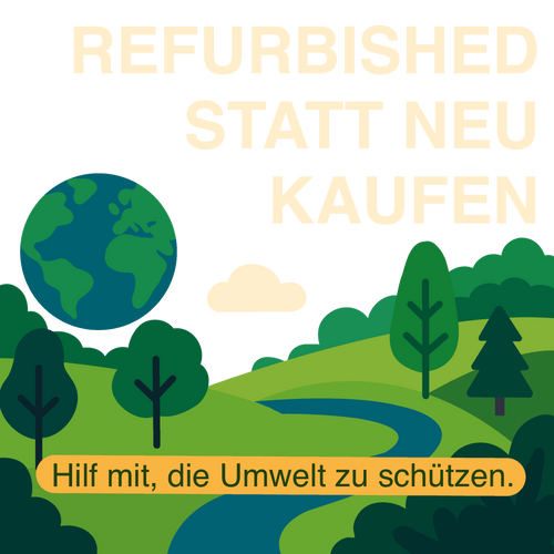 Refurbished statt neu kaufen